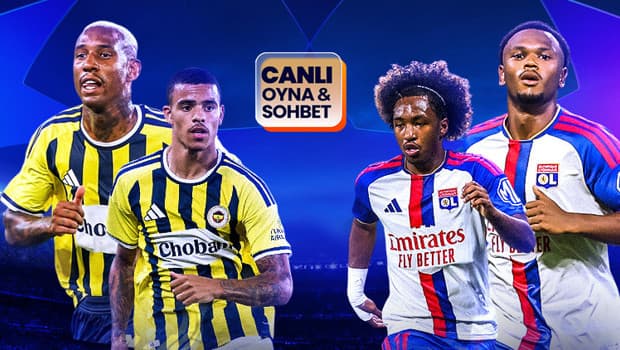 Fenerbahçe, UEFA Şampiyonlar Ligi'nde Lyon'u ağırlıyor